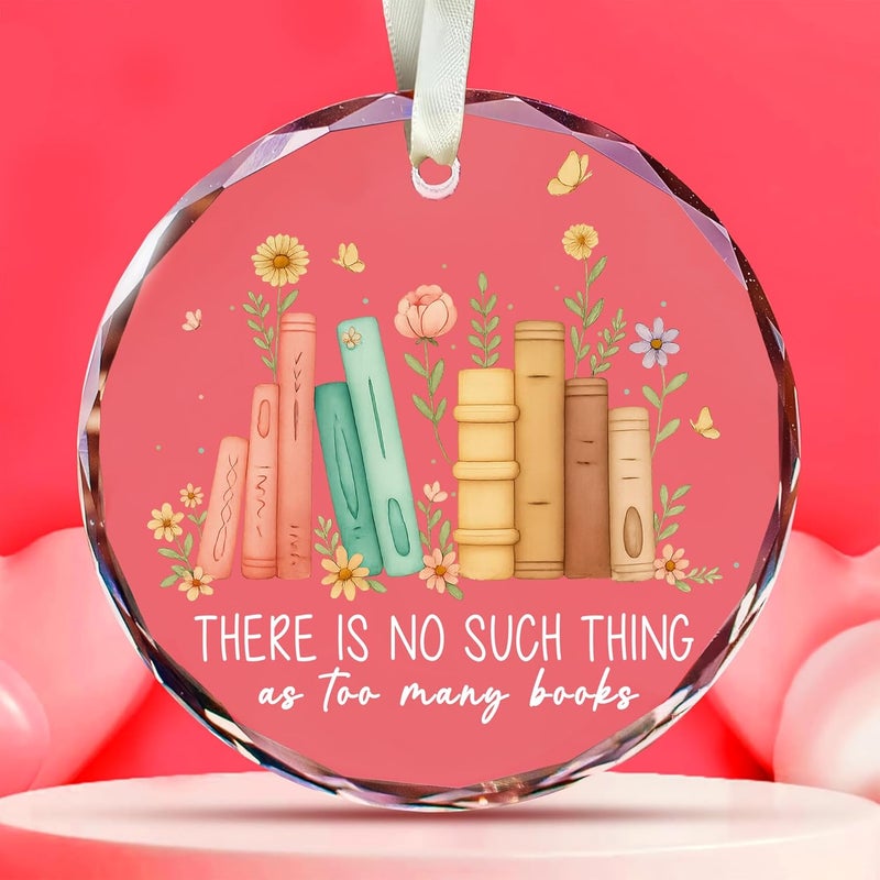 Fastpeace Book Lover Ornament – There is No Such Thing as Too Many Books – Crystal Acrylic Hanging Gift for Readers, Librarians, Teachers, Bookworms – Reading Decor Ornament 2025 - Image 1